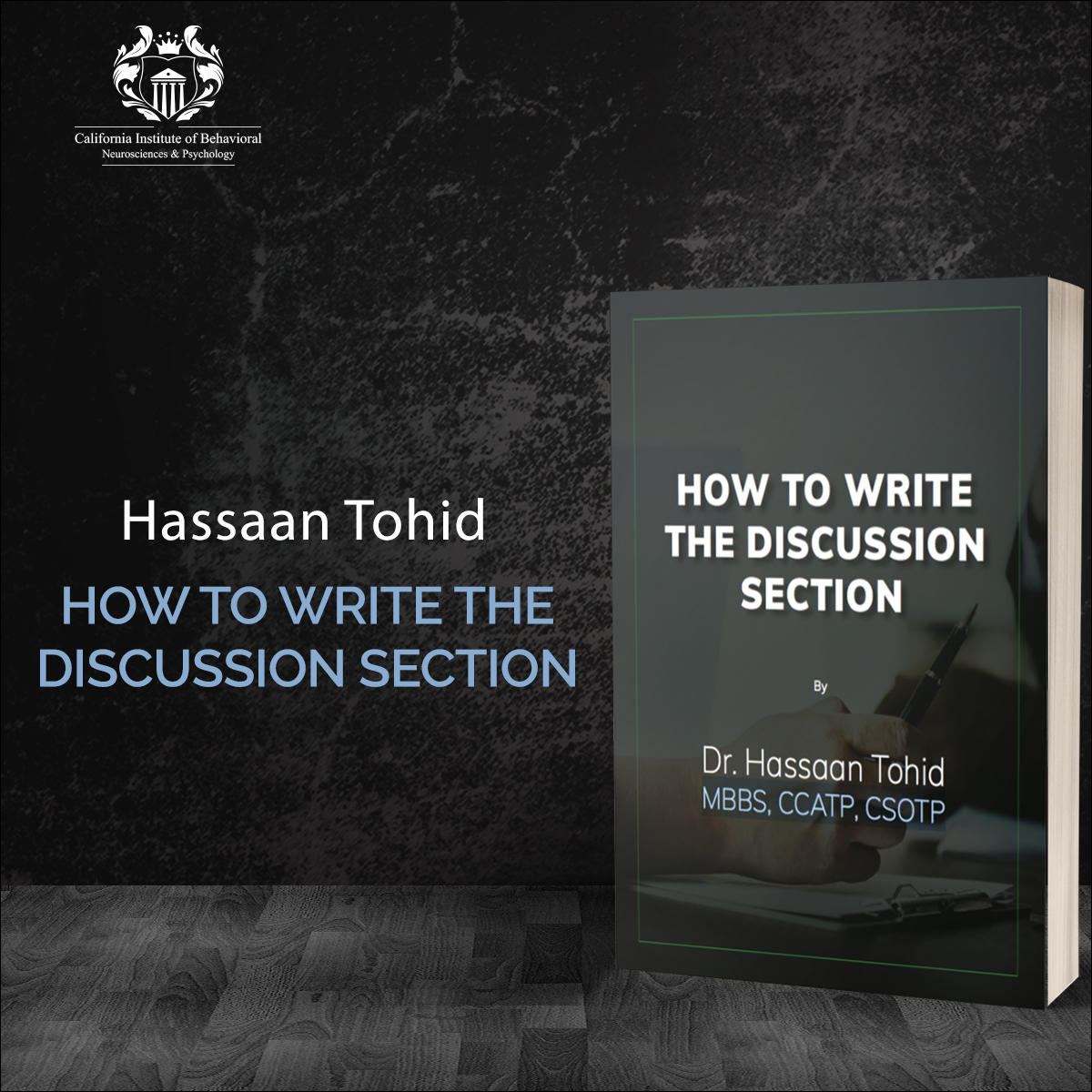 How to Write the Discussion Section Dr. Hassaan Tohid (PDF) – CIBNP